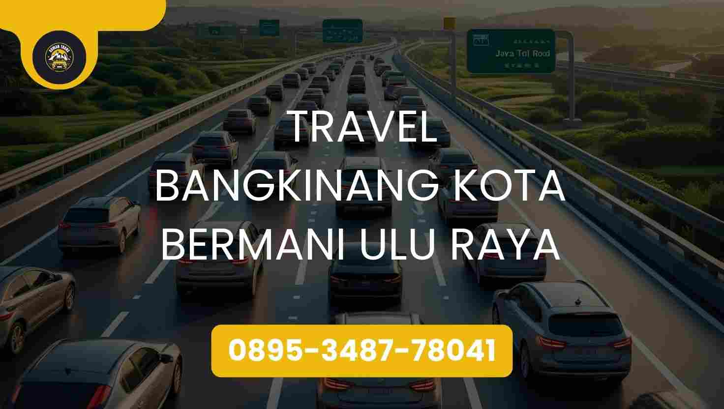 Travel Bangkinang Kota Bermani Ulu Raya Terpercaya 2026