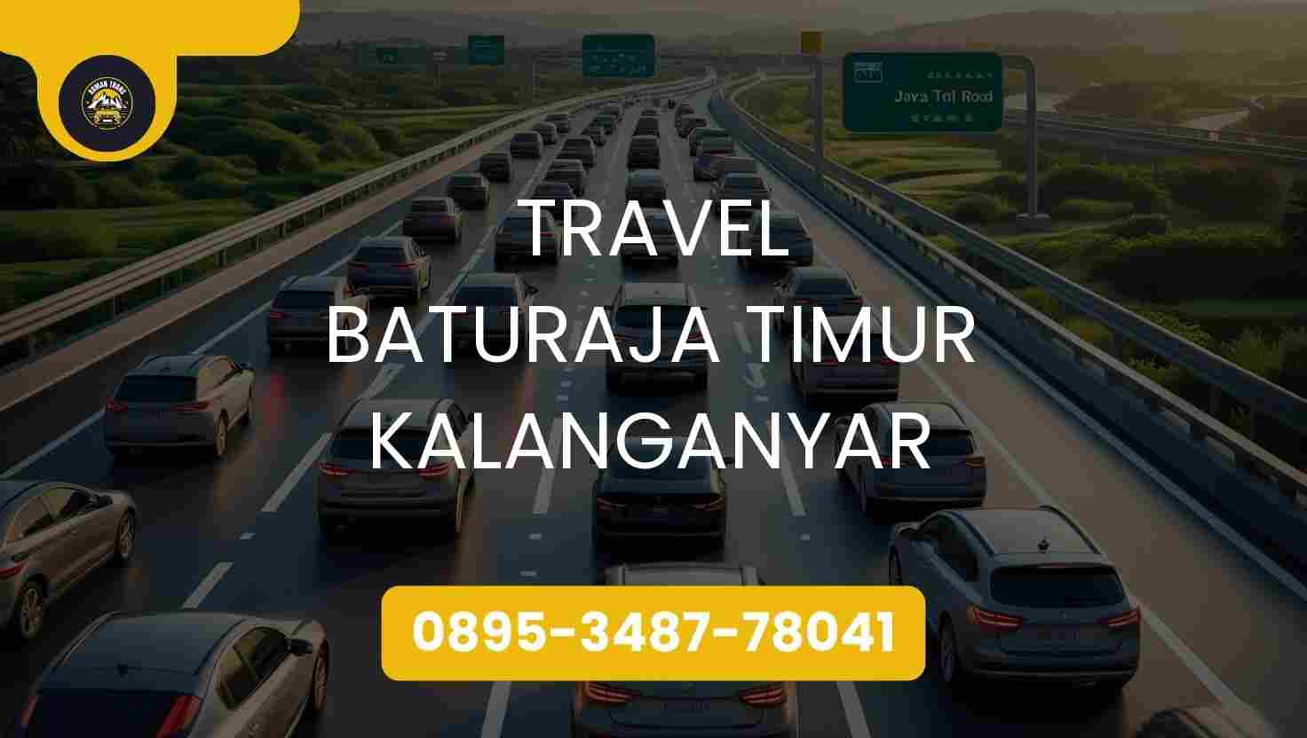 Travel Baturaja Timur Kalanganyar Terpercaya 2026