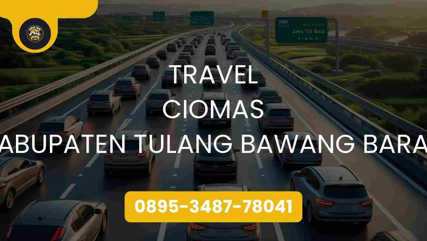 Travel Ciomas Kabupaten Tulang Bawang Barat Terpercaya 2026