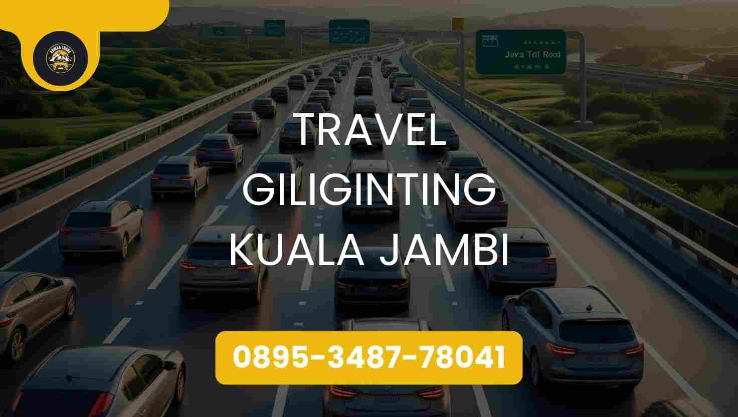 Travel Giliginting Kuala Jambi Terpercaya 2026