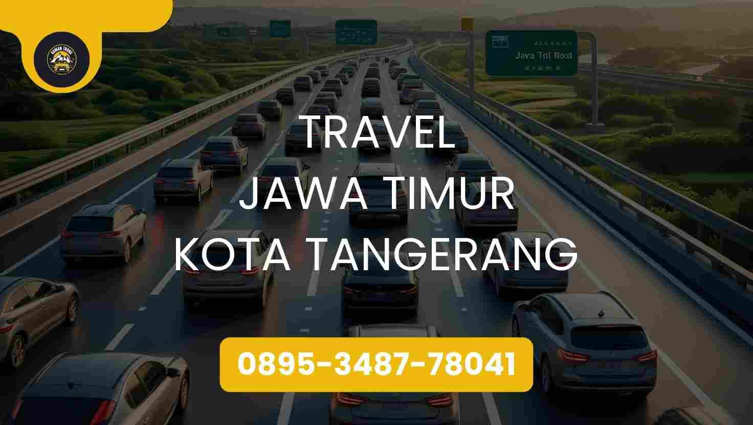 Travel Jawa Timur Kota Tangerang Terpercaya 2026