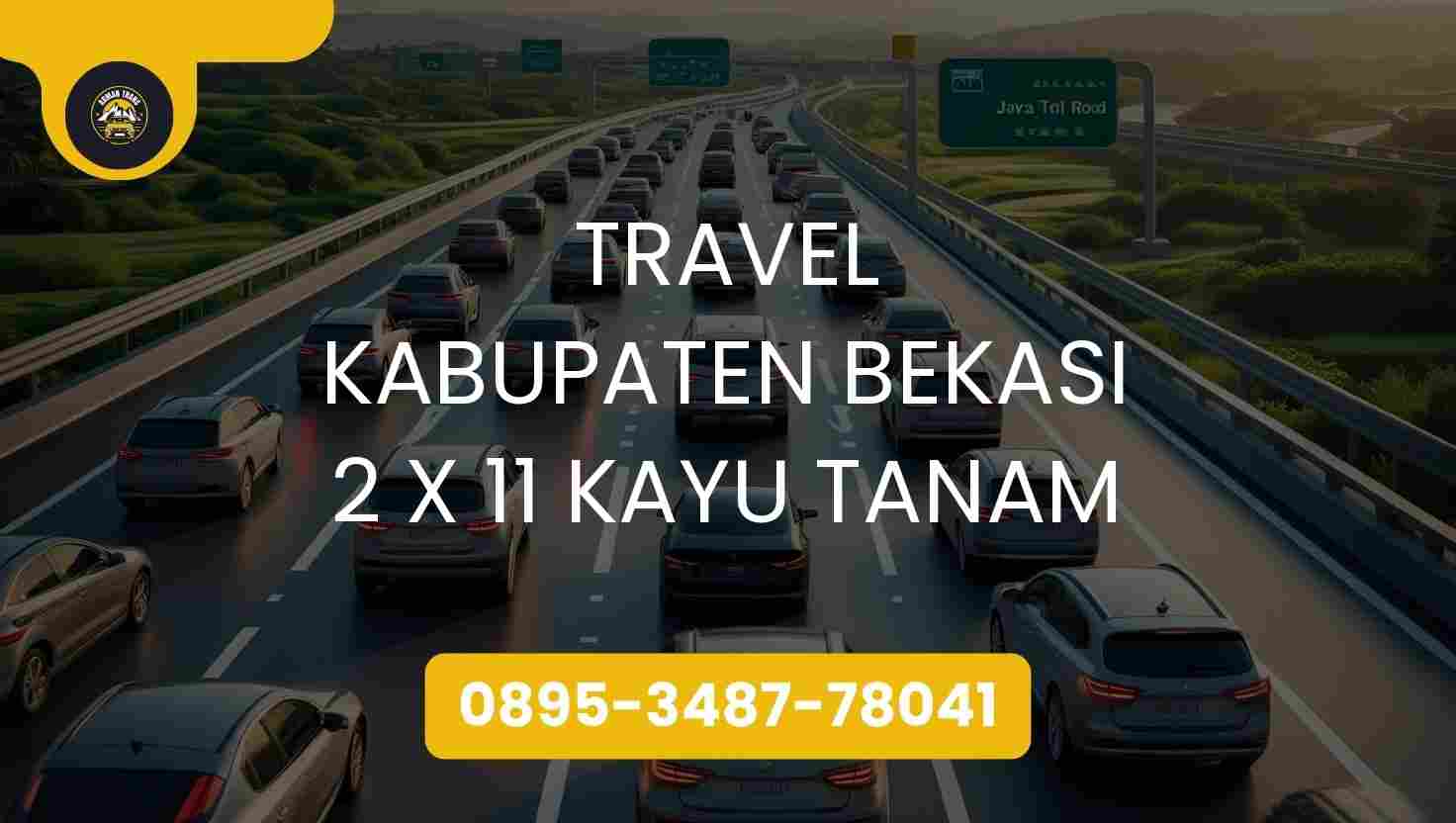 Travel Kabupaten Bekasi 2 X 11 Kayu Tanam Terpercaya 2026