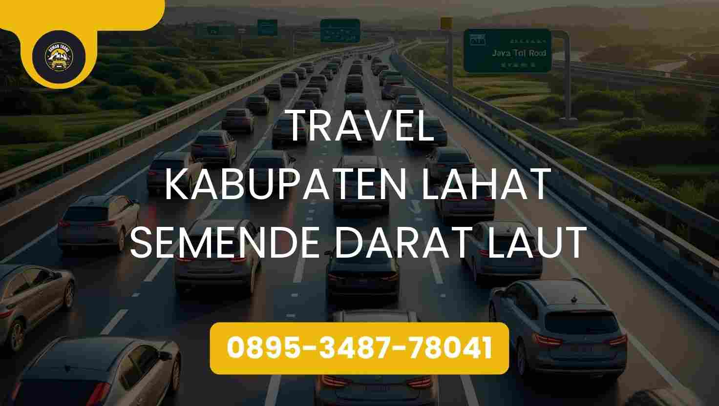 Travel Kabupaten Lahat Semende Darat Laut Terpercaya 2026