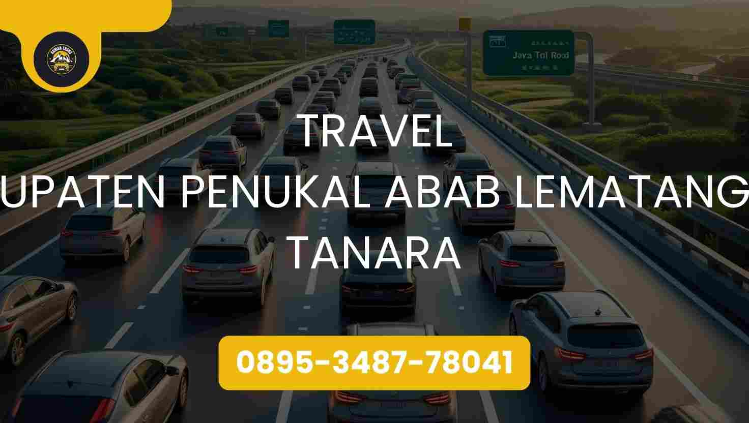 Travel Kabupaten Penukal Abab Lematang Ilir Tanara Terpercaya 2026