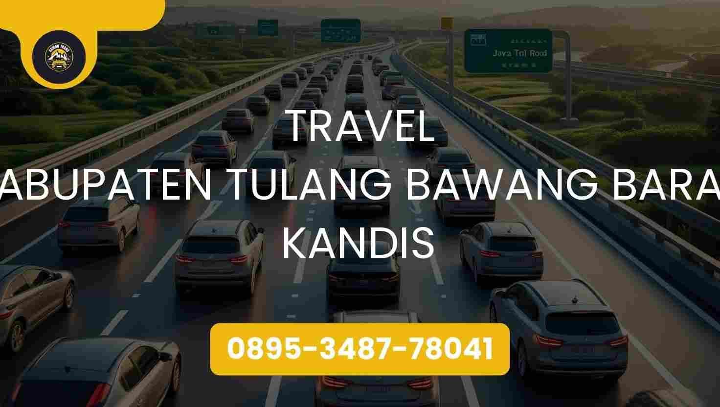 Travel Kabupaten Tulang Bawang Barat Kandis Terpercaya 2026