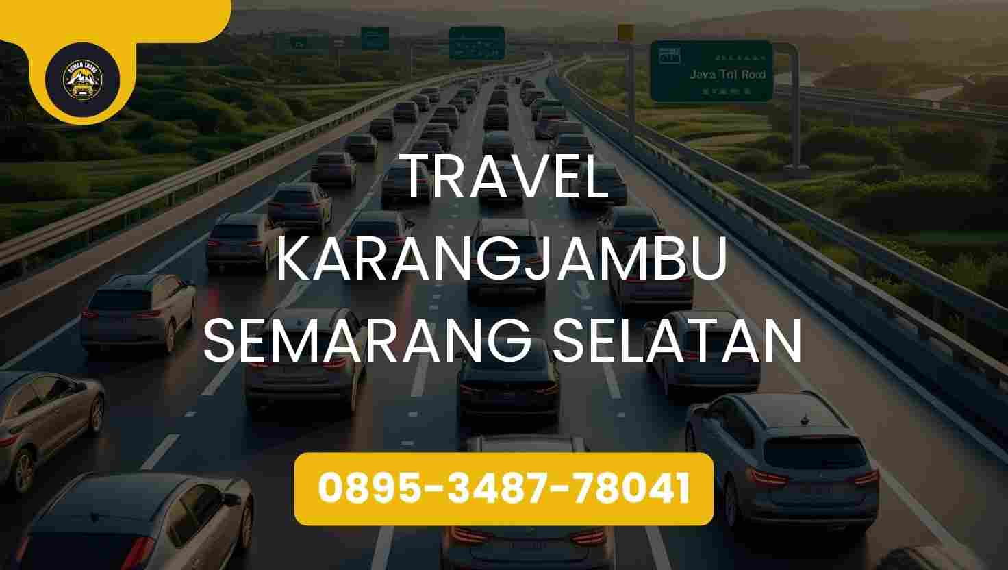 Travel Karangjambu Semarang Selatan Terpercaya 2026