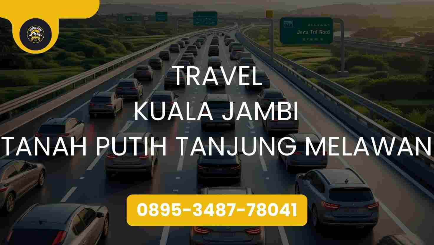 Travel Kuala Jambi Tanah Putih Tanjung Melawan Terpercaya 2026