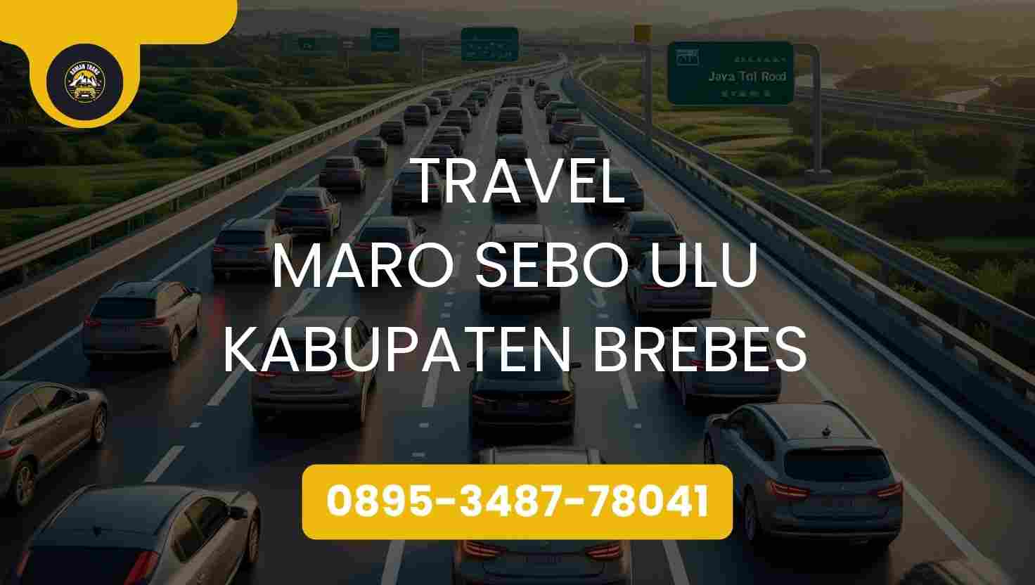 Travel Maro Sebo Ulu Kabupaten Brebes Terpercaya 2026