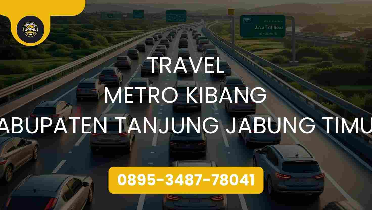Travel Metro Kibang Kabupaten Tanjung Jabung Timur Terpercaya 2026