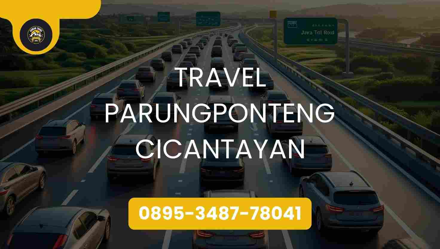 Travel Parungponteng Cicantayan Terpercaya 2026