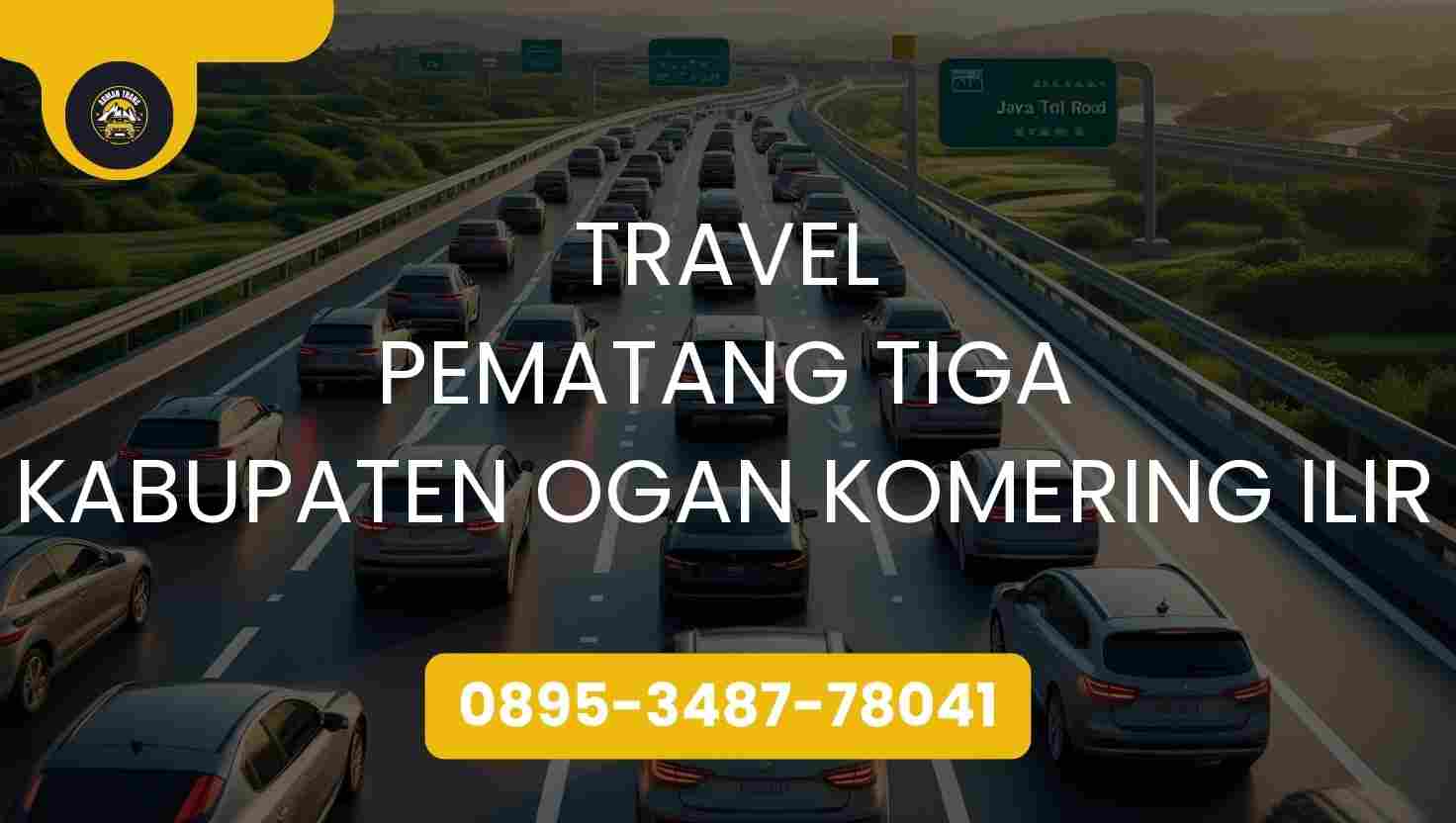 Travel Pematang Tiga Kabupaten Ogan Komering Ilir Terpercaya 2026
