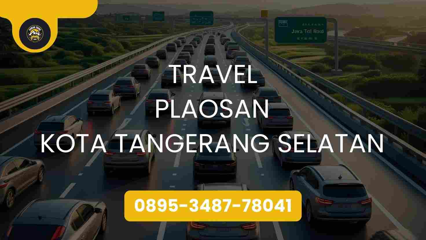 Travel Plaosan Kota Tangerang Selatan Terpercaya 2026
