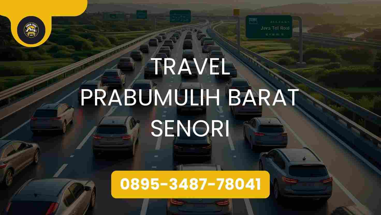 Travel Prabumulih Barat Senori Terpercaya 2026