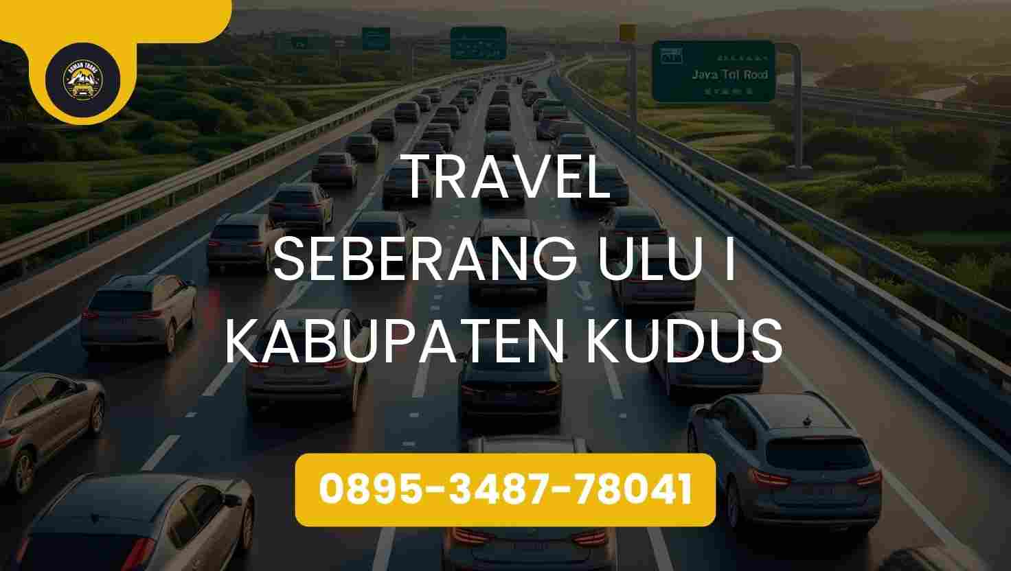 Travel Seberang Ulu I Kabupaten Kudus Terpercaya 2026