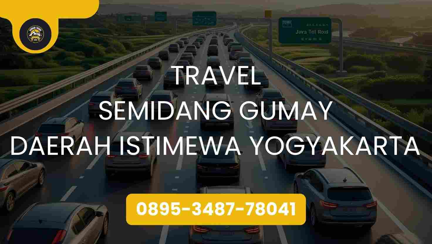 Travel Semidang Gumay Daerah Istimewa Yogyakarta Terpercaya 2026