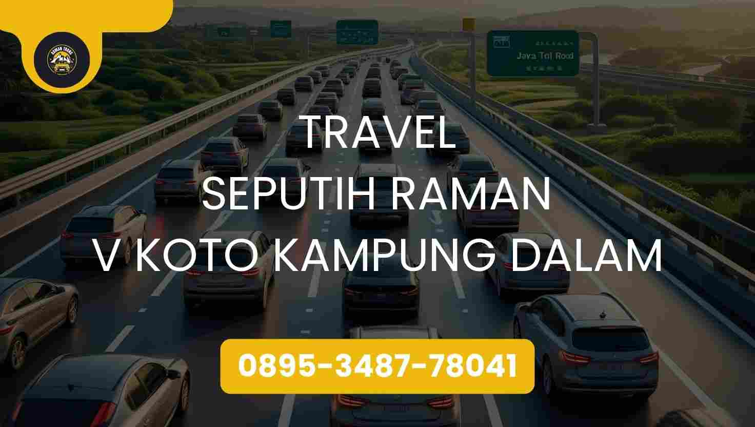 Travel Seputih Raman V Koto Kampung Dalam Terpercaya 2026
