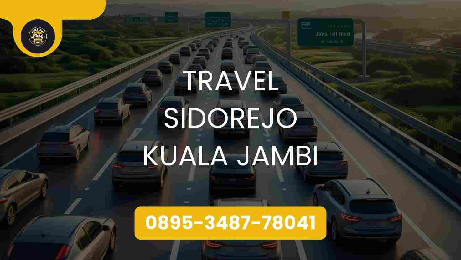 Travel Sidorejo Kuala Jambi Terpercaya 2026