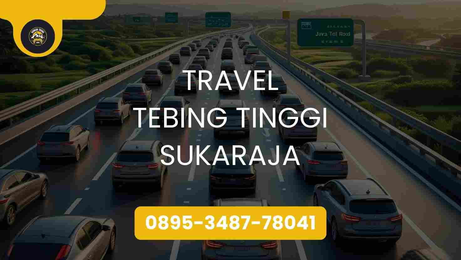 Travel Tebing Tinggi Sukaraja Terpercaya 2026