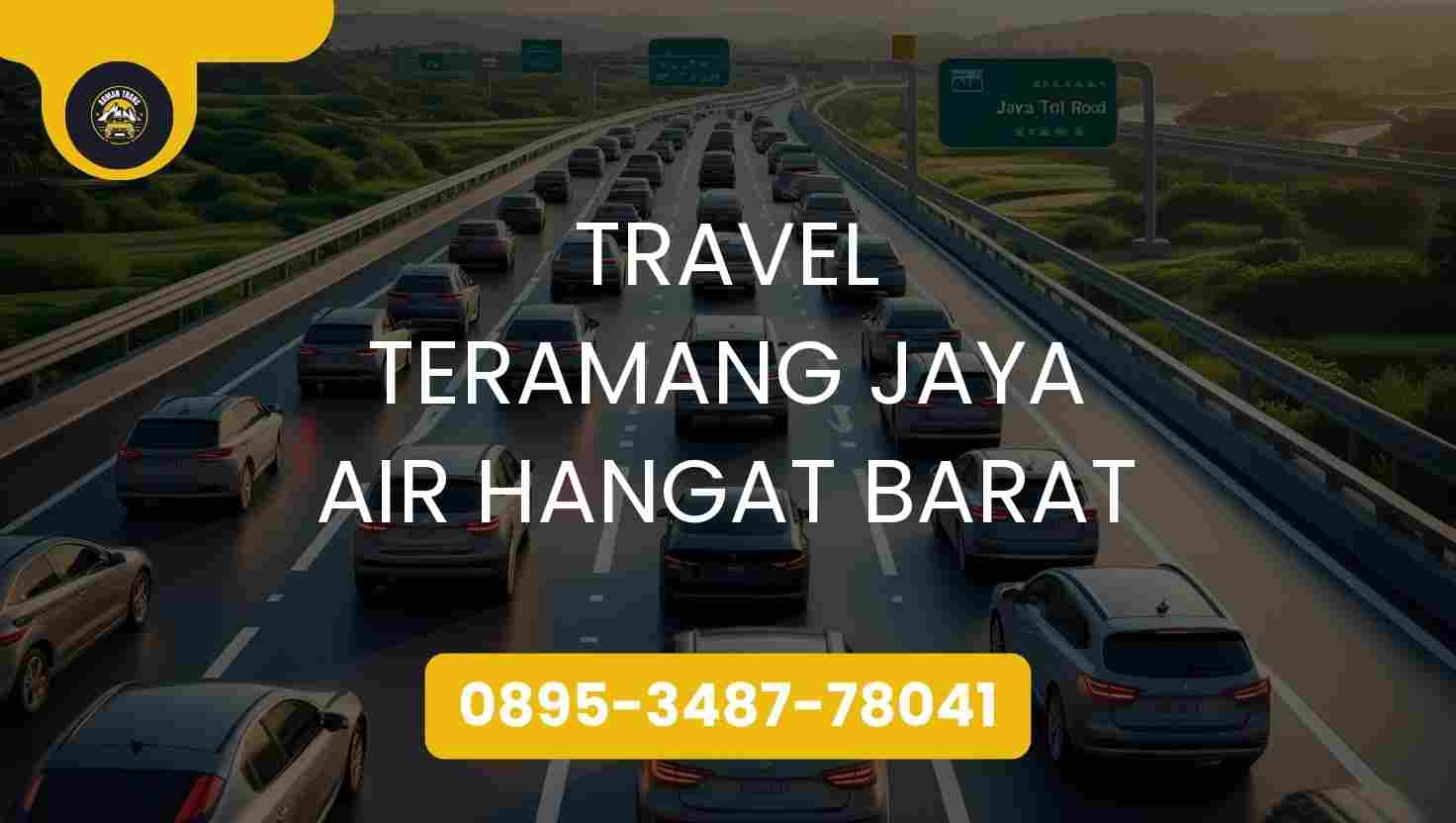 Travel Teramang Jaya Air Hangat Barat Terpercaya 2026